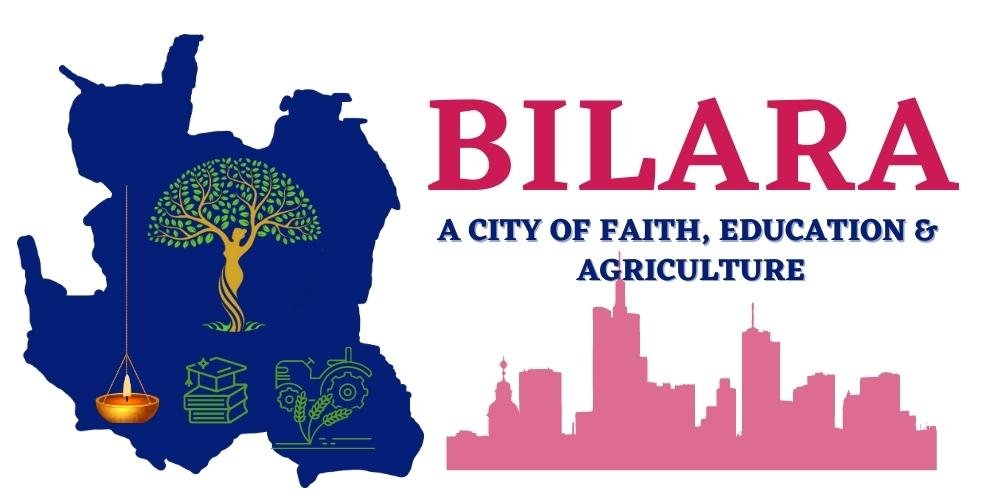 Bilara: A City of Faith, Education & Agriculture